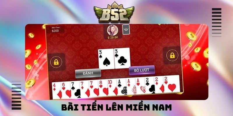 Bài tiến lên miền Nam cuốn hút cùng trải nghiệm tại B52club - kotx