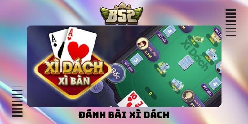 Đánh bài xì dách và những bí quyết chơi khôn ngoan để thắng - kotx