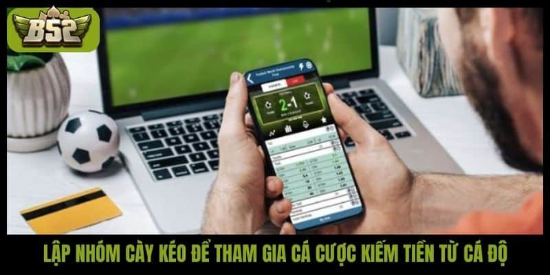 Cách làm giàu từ cá độ bóng đá hiệu quả nhất cho cược thủ - kotx