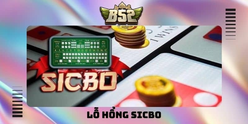 Lỗ hổng Sicbo là gì? Sự thật đằng sau những lời đồn đoán - kotx