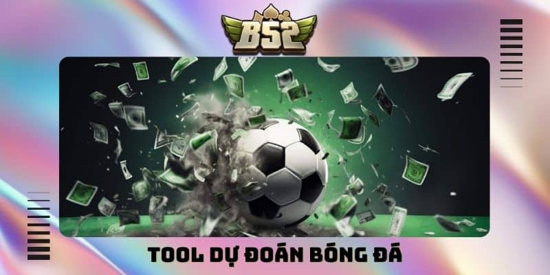 Tool dự đoán bóng đá - Bí quyết thắng kèo cực dễ dàng - kotx