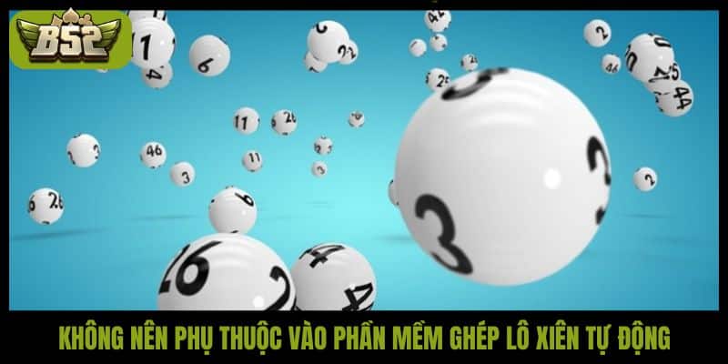 Hướng dẫn cách ghép lô xiên hiệu quả nhất tại B52Club - kotx