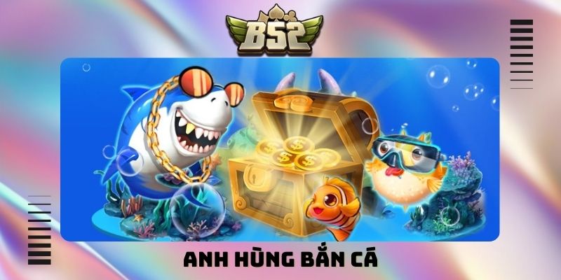 Bắn Cá B52Club - Ngụp Lặn Trong Thế Giới Đại Dương Rộng Lớn - kotx