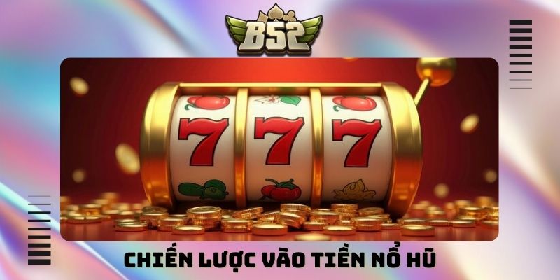 Nổ Hũ B52Club - Nhận Jackpot Khủng Lên Đến Hàng trăm Triệu - kotx