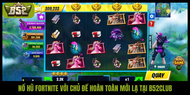 Nổ hũ Fortnite B52Club - Slot game 3D RTP 95% cực cuốn - kotx