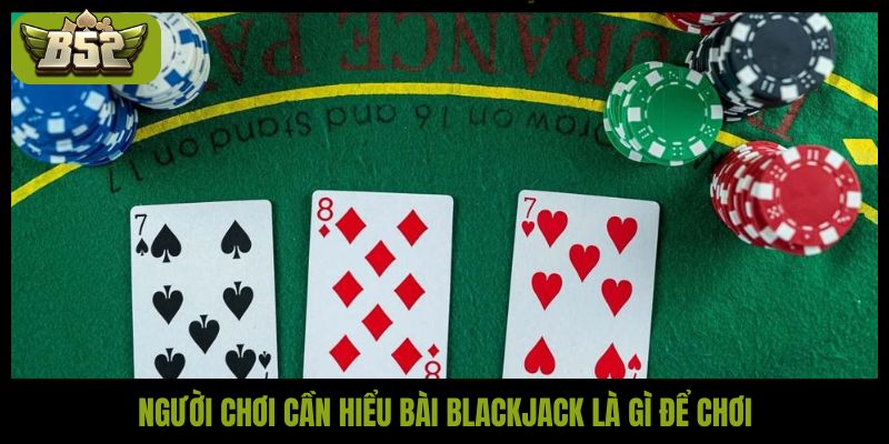 Bài blackjack là gì? Hướng dẫn cách chơi từ A-Z chuẩn - kotx