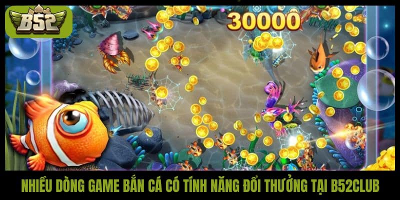 Bắn cá đổi thưởng thẻ cào: Trải nghiệm nhanh tại B52Club - kotx