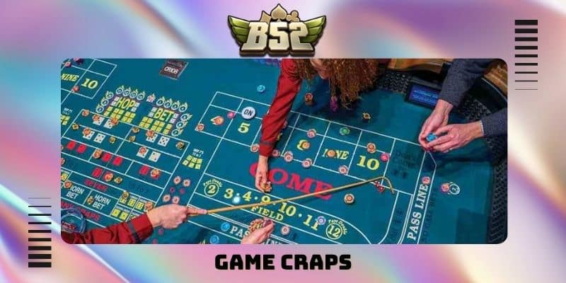 Game craps - Nghệ thuật tung xúc xắc đỉnh săn thưởng bất bại - kotx